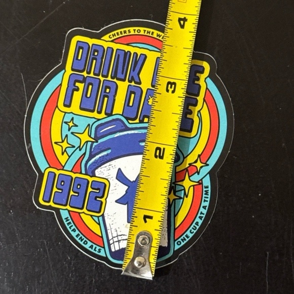Dutch Bros Coffee Sticker Drink One For Dane ALS 1992 - Picture 4 of 4